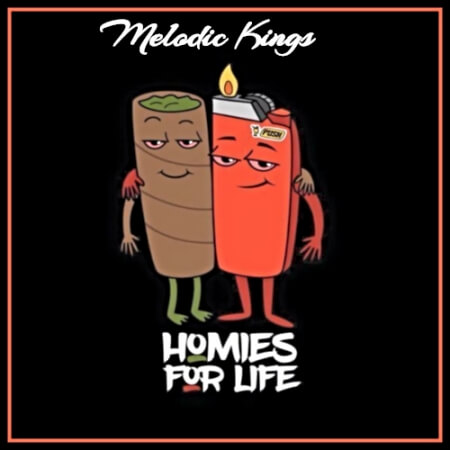 Melodic Kings Homies For Life WAV